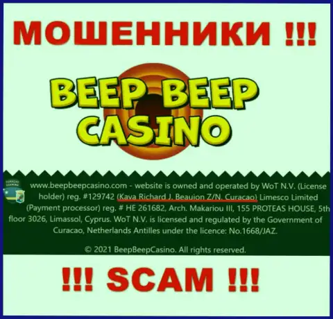 BeepBeepCasino Com - это противоправно действующая компания, которая скрывается в оффшорной зоне по адресу Kaya Richard J. Beaujon Z/N, Curacao