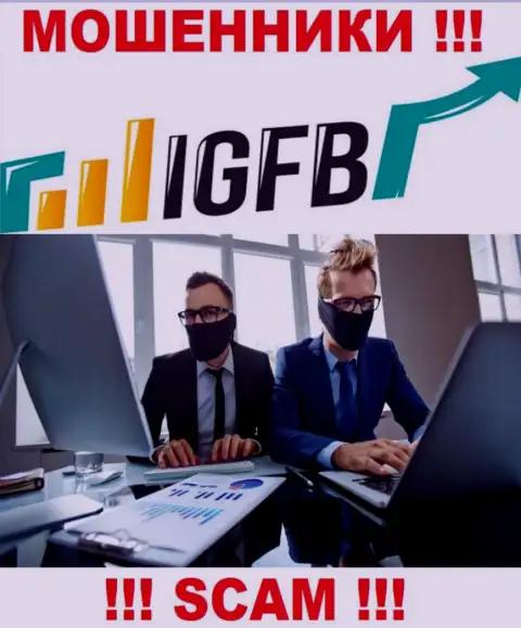 Не стоит доверять ни одному слову представителей IGFB One, они интернет-шулера