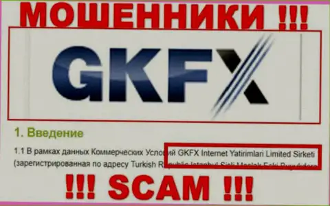 Юридическое лицо мошенников GKFXECN - это GKFX Internet Yatirimlari Limited Sirketi