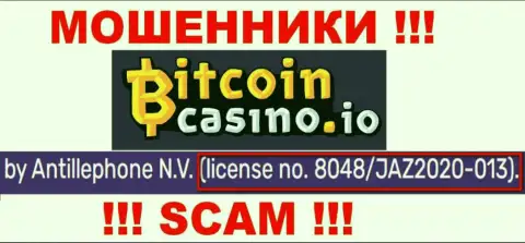BitcoinСasino Io представили на сайте лицензию компании, но это не мешает им присваивать финансовые средства