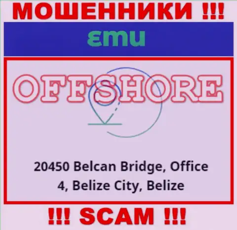 Организация EM U расположена в офшорной зоне по адресу: 20450 Belcan Bridge, Office 4, Belize City, Belize - однозначно обманщики !!!