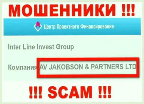 AV JAKOBSON AND PARTNERS LTD руководит конторой ИПФ Капитал - это АФЕРИСТЫ !!!