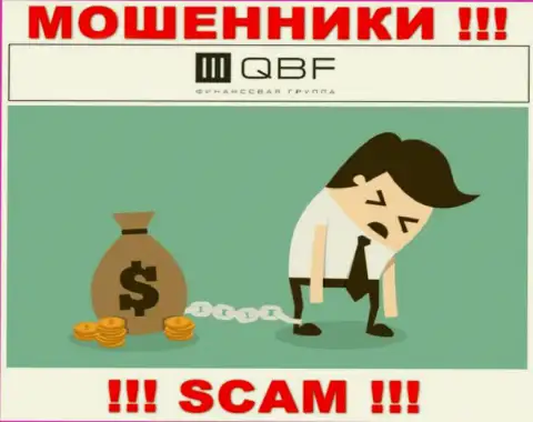 Советуем избегать internet воров QBFin Ru - обещают много денег, а в результате сливают
