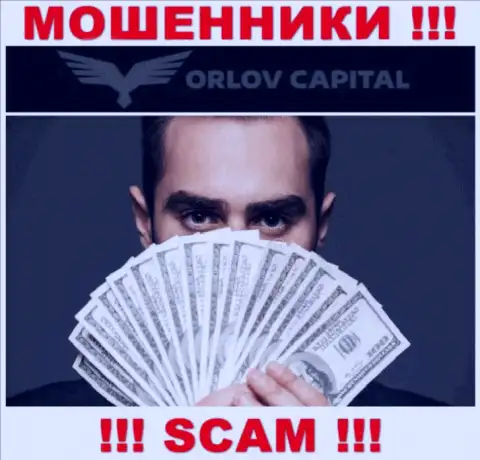 Не нужно соглашаться взаимодействовать с интернет мошенниками Orlov Capital, сливают вложения