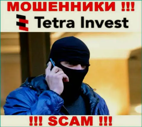 Не верьте ни единому слову представителей Tetra Invest, у них главная цель развести Вас на деньги