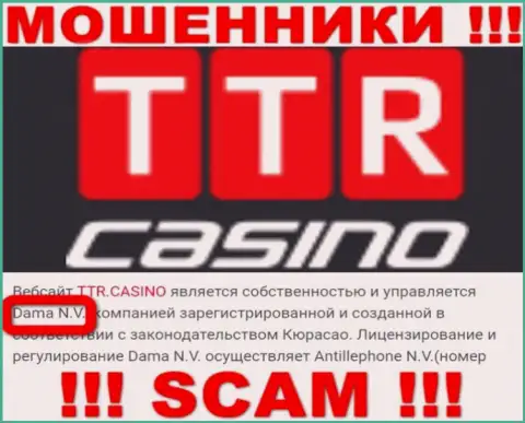 Мошенники TTR Casino написали, что именно Дама Н.В. управляет их лохотронном