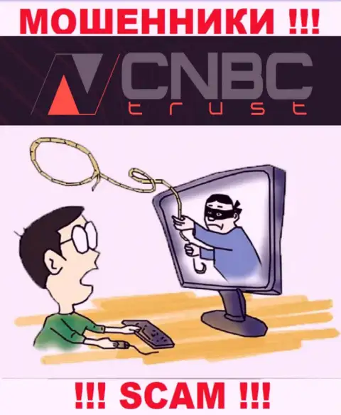 В брокерской конторе CNBC Trust жульничают, требуя проплатить налоги и комиссионные сборы