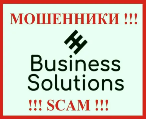Business Solutions - это МОШЕННИКИ !!! Деньги отдавать отказываются !