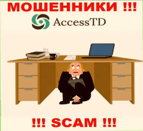 Не сотрудничайте с internet мошенниками AccessTD Org - нет информации об их прямом руководстве