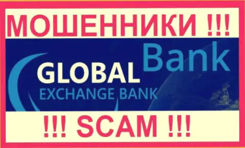 Глобал Эксчэндж Банк - это МОШЕННИКИ ! SCAM !!!